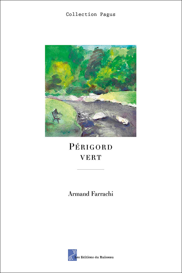 Armand Farrachi : Périgord Vert